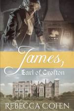 James, Earl of Crofton af Rebecca Cohen