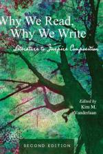 Why We Read, Why We Write af Kim M Vanderlaan