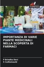 IMPORTANZA DI VARIE PIANTE MEDICINALI NELLA SCOPERTA DI FARMACI af P. Brindha Devi