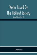 Works Issued By The Hakluyt Society; The Journal Of William Lockerby Sandalwood Trader In The Fijian Islands 1808-1809 Second Series No. Lii af Unknown