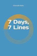 7 Days, 7 Lines af Shivnath Kisku