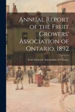 Annual Report of the Fruit Growers' Association of Ontario, 1892 af Fruit Growers' Association of Ontario