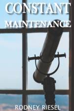 Constant Maintenance af Rodney Riesel