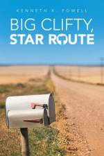 Big Clifty, Star Route af Kenneth R. Powell