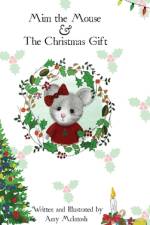 Mim the Mouse & The Christmas Gift af Amy McIntosh