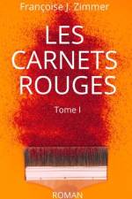 Les Carnets Rouges af FranÃ§oise J Zimmer