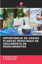 IMPORTÂNCIA DE VÁRIAS PLANTAS MEDICINAIS NA DESCOBERTA DE MEDICAMENTOS af P. Brindha Devi