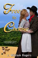 Free To Choose af R William Rogers