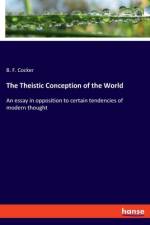 The Theistic Conception of the World af B. F. Cocker