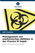 Management von medizinischen Abfällen in der Provinz El Hajeb af Adil Essahale
