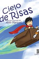 Cielo de Risas af Aldo Marquez