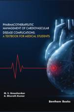 Pharmacotherapeutic Management of Cardiovascular Disease Complications: A Textbook for Medical Students af A. Bharath Kumar