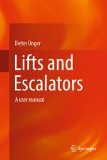 Lifts and Escalators af Dieter Unger