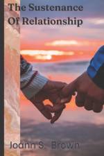 The Sustenance of Relationship af Joann S Brown