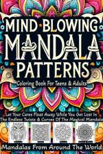 Mind blowing Mandala patterns coloring book af Are Carlson