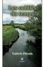Les oubliés du temps af Valérie Pérain