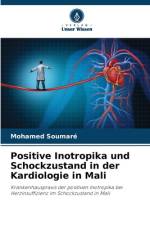 Positive Inotropika und Schockzustand in der Kardiologie in Mali af Mohamed Soumaré