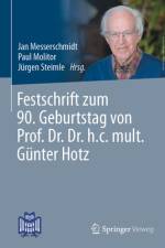 Festschrift zum 90. Geburtstag von Prof. Dr. Dr. h.c. mult. Günter Hotz af Jan Messerschmidt