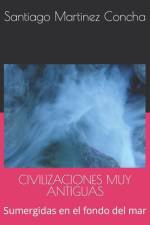 Civilizaciones Muy Antiguas af Santiago Martinez Concha