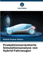 Produktionsorientierte Simulationsanalyse von Hybrid-Fahrzeugen af Ashish Kumar Khare