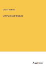 Entertaining Dialogues af Charles Northend
