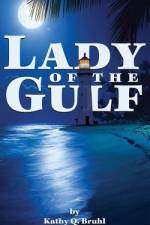Lady of the Gulf af Kathy Q. Bruhl