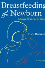 Breastfeeding the Newborn af Marie Biancuzzo