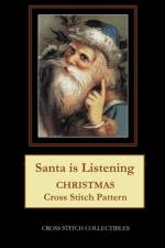 Santa is Listening af Kathleen George