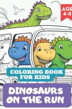 Coloring Book for kids Dinosaurs on the Run af Michelangelo Bookstore