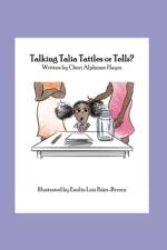 Talking Talia Tattles or Tells? af Cheri Alphonse Hayes