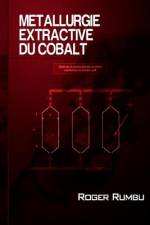 Metallurgie extractive du cobalt af Roger Rumbu