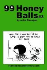 99 HoneyBalls #3 af Mike Flanagan