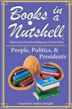 BOOKS IN A NUTSHELL - People / Politics / Presidents af Beverly Battaglia