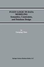 Fuzzy Logic in Data Modeling af Guoqing Chen