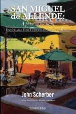 San Miguel de Allende af John Scherber