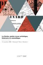 La Gerbe, petite revue artistique, littéraire et scientifique af Collectif