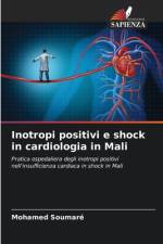 Inotropi positivi e shock in cardiologia in Mali af Mohamed Soumaré