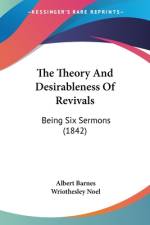The Theory And Desirableness Of Revivals af Albert Barnes