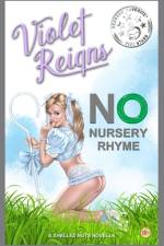 No Nursery Rhyme af Violet Reigns