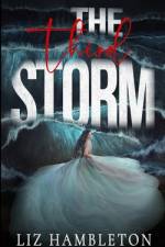 The Third Storm af Liz Hambleton