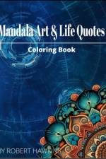 Mandala Art & Life Quotes Coloring Book af Robert Hawkins