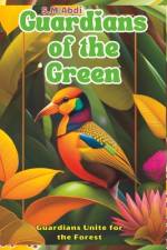 Guardians of the Green af S M Abdi