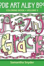 Amazing Grace af Samantha Snyder