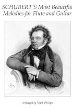Schubert's Most Beautiful Melodies for Flute and Guitar af Mark Phillips