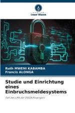 Studie und Einrichtung eines Einbruchsmeldesystems af Ruth Mweni Kabamba