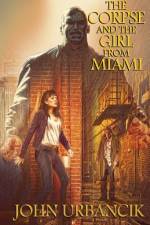 The Corpse and the Girl from Miami af John Urbancik