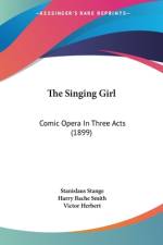 The Singing Girl af Stanislaus Stange