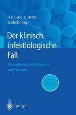 Der Klinisch-infektiologische Fall af Heinrich K. Geiss