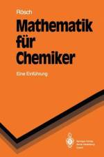 Mathematik für Chemiker af Notker Rösch