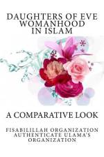 Daughters of Eve - Womanhood in Islam af Fisa Authenticate Ulama's Organization